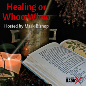 Tucson Business Radio – Healing or Whoo Whoo