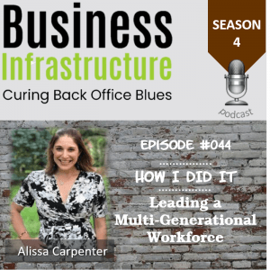 Episode 44: Leading a Multi-Generational Workforce with Alissa Carpenter