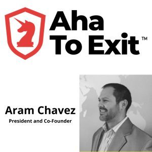 Aram Chavez with Aha to Exit E6