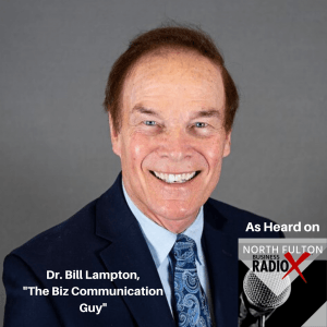 Dr. Bill Lampton, “The Biz Communication Guy,” Championship Communication