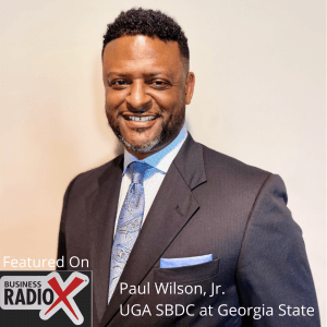 “Under the Radar” Resources for Business Owners, with Paul Wilson, Jr., UGA Small Business Development Center at Georgia State University