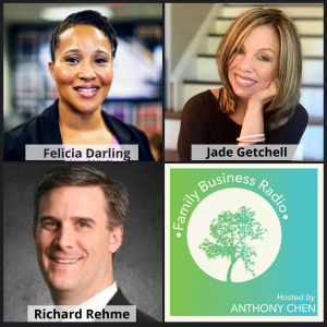 Felicia Darling, DTSpade Specialized Real Estate, Jade Getchell, Enlighten Design & Marketing, and Richard Rehme, Intelligent Office (Family Business Radio, Episode 15)