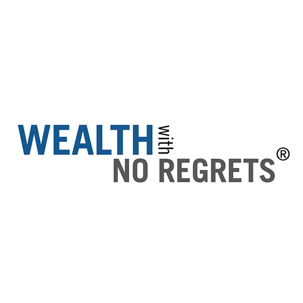 Wealth With No Regrets