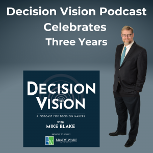 Decision Vision Episode 157: Celebrating Three Years