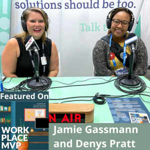 Workplace MVP LIVE from SHRM 2022: Denys Pratt, David Raines Community Health Centers