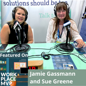 Workplace MVP LIVE from SHRM 2022: Sue Greene, PA SHRM State Council