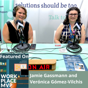 Workplace MVP LIVE from SHRM 2022: Verónica Gómez-Vilchis, Central Washington University