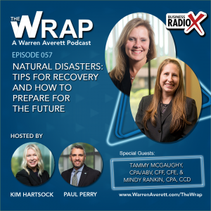 The Wrap Podcast | Episode 056 | Natural Disasters: Tips for Recovery and How to Prepare for the Future | Warren Averett