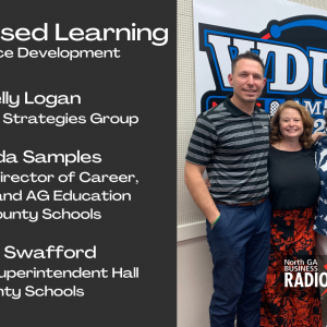 North Georgia Work-Based Learning | Shelly Logan — Workforce Strategies Group, Rhonda Samples — Hall County Schools, and Carla Swafford — Assistant Superintendent Hall County Schools