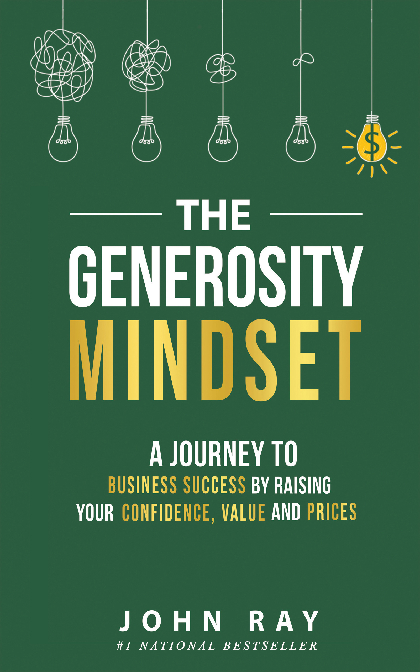 John Ray, The Generosity Mindset