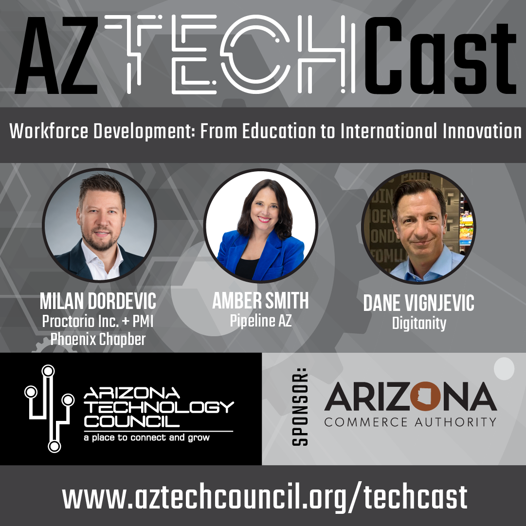AZ TechCast Workforce-Development-From-Education-to-International-Innovation-Feature