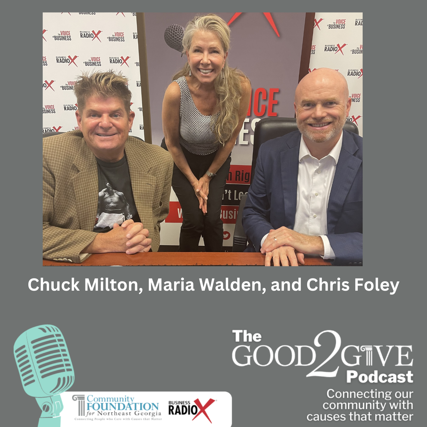 Good2Give Podcast Chuck Milton, William's House; Chris Foley, Edward Jones; on the Good2Give Podcast