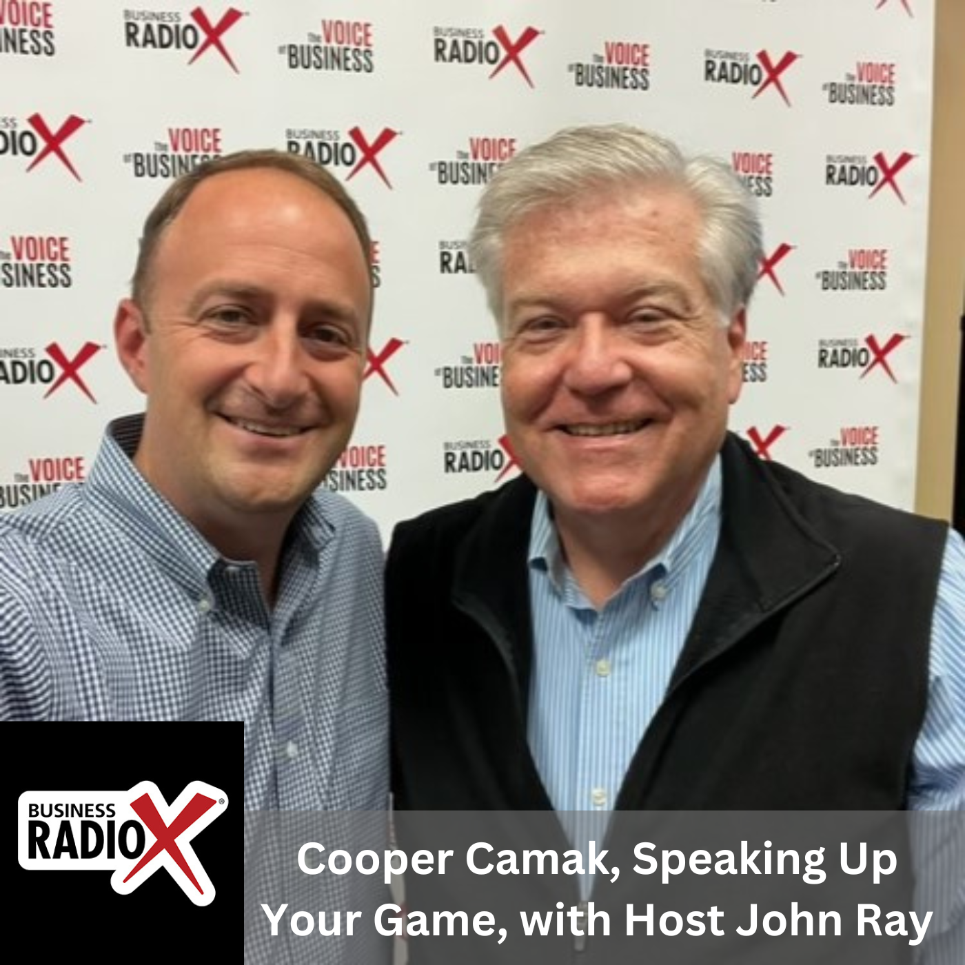 North Fulton Business Radio Cooper Camak, Speaking Up Your Game