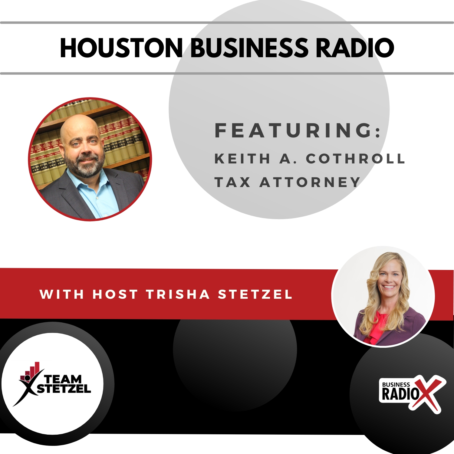 Houston Business Radio HBR-Keith-Cothroll-Feature