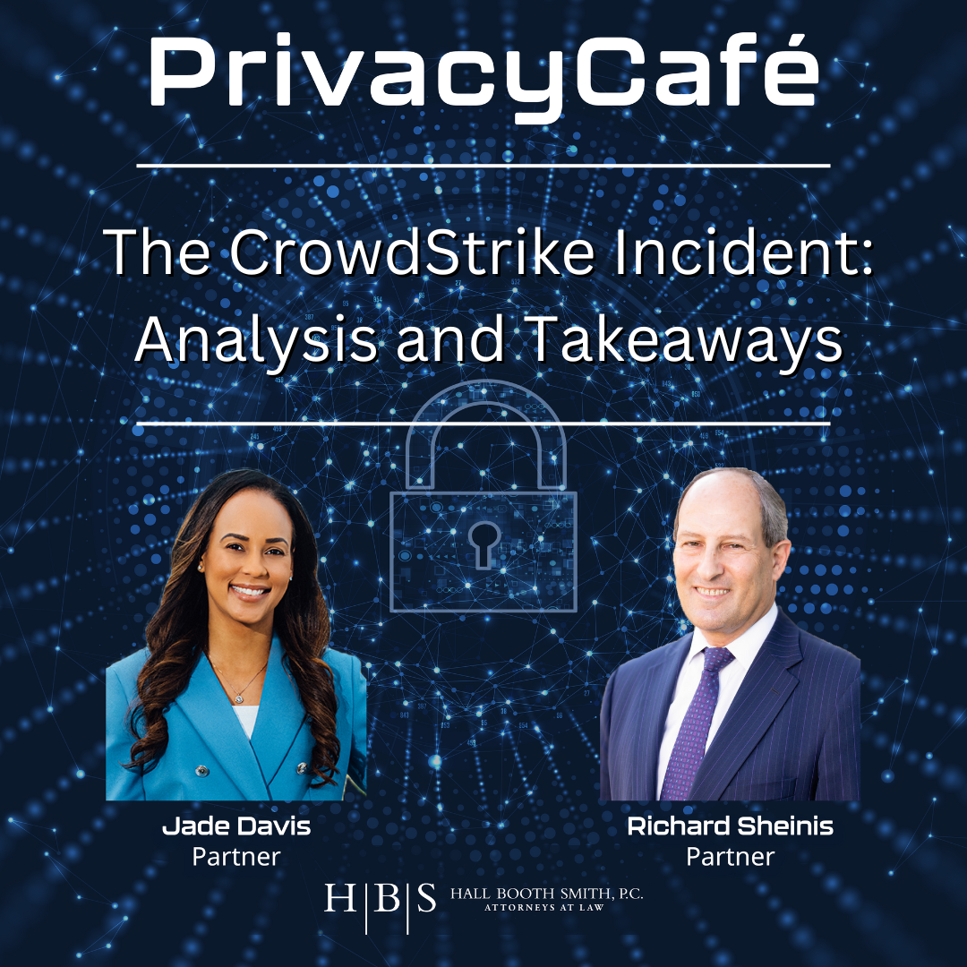 Hall Booth Smith Podcast Network The CrowdStrike Incident: Analysis and Takeaways