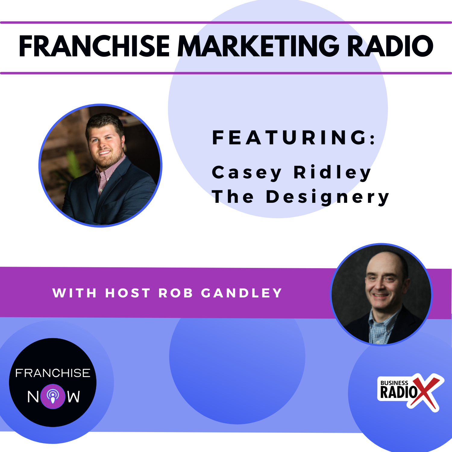 Franchise Marketing Radio FMR-The-Designery-Feature