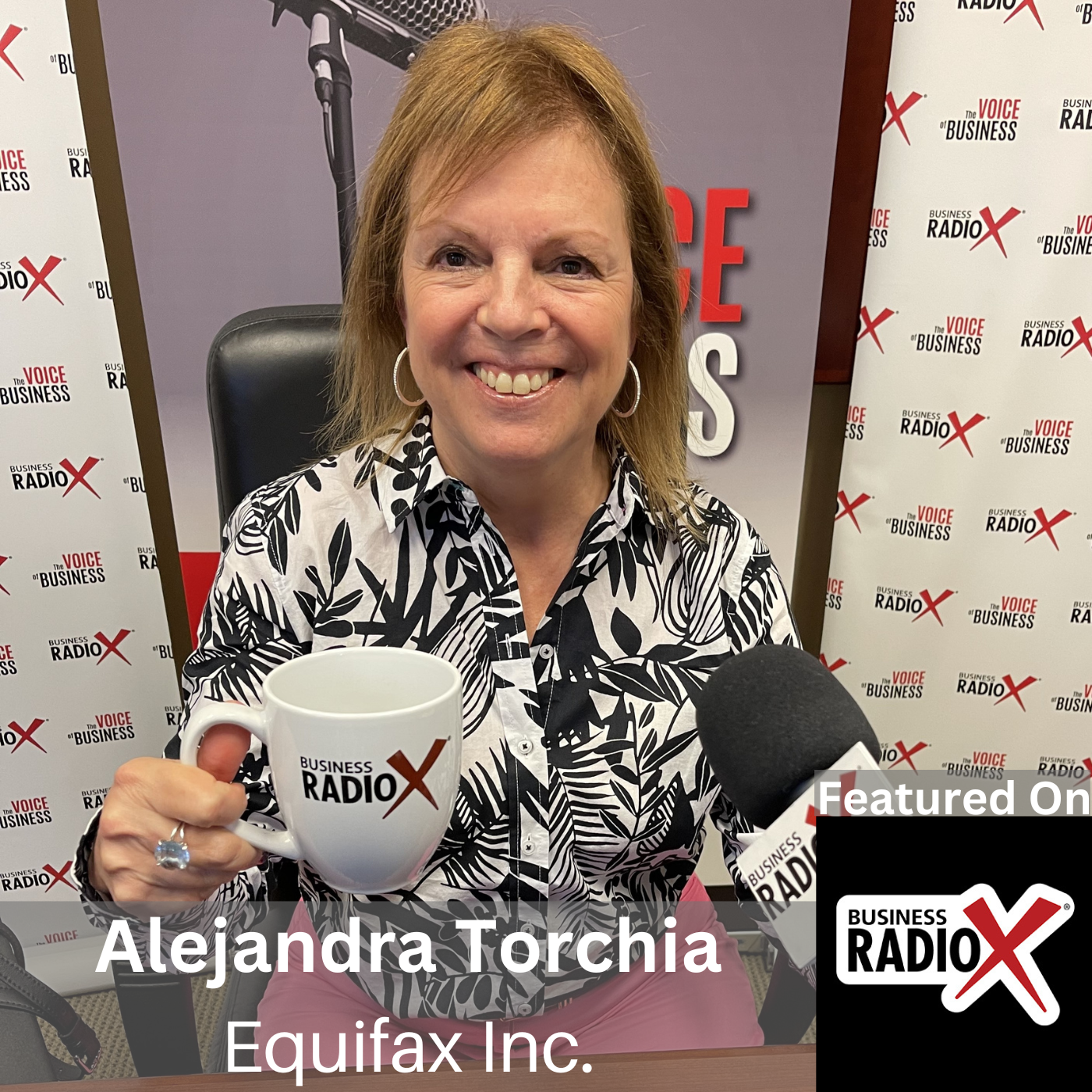 North Fulton Business Radio Alejandra Torchia, Equifax Inc. and #IAmRemarkable