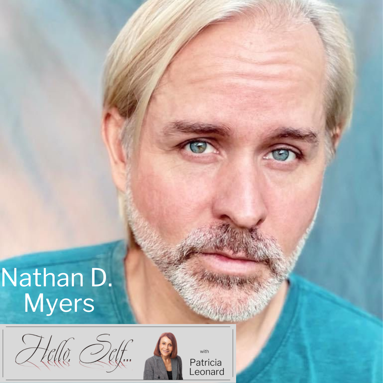 Hello, Self . . . Nathan D. Myers