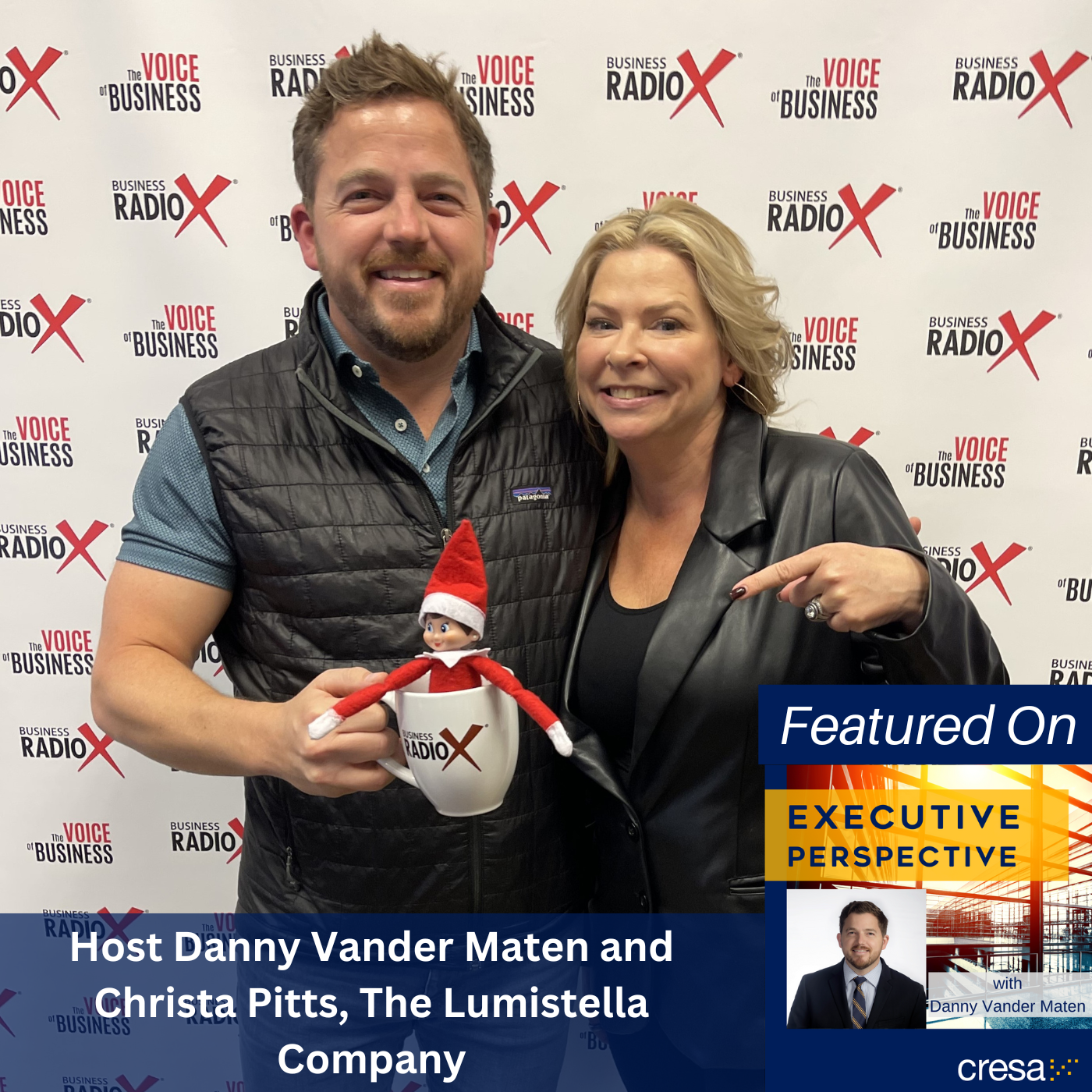 Executive Perspective Behind the Magic of The Elf on the Shelf, with Christa Pitts. The Lumistella Company, on Executive Perspective podcast with host Danny Vander Maten