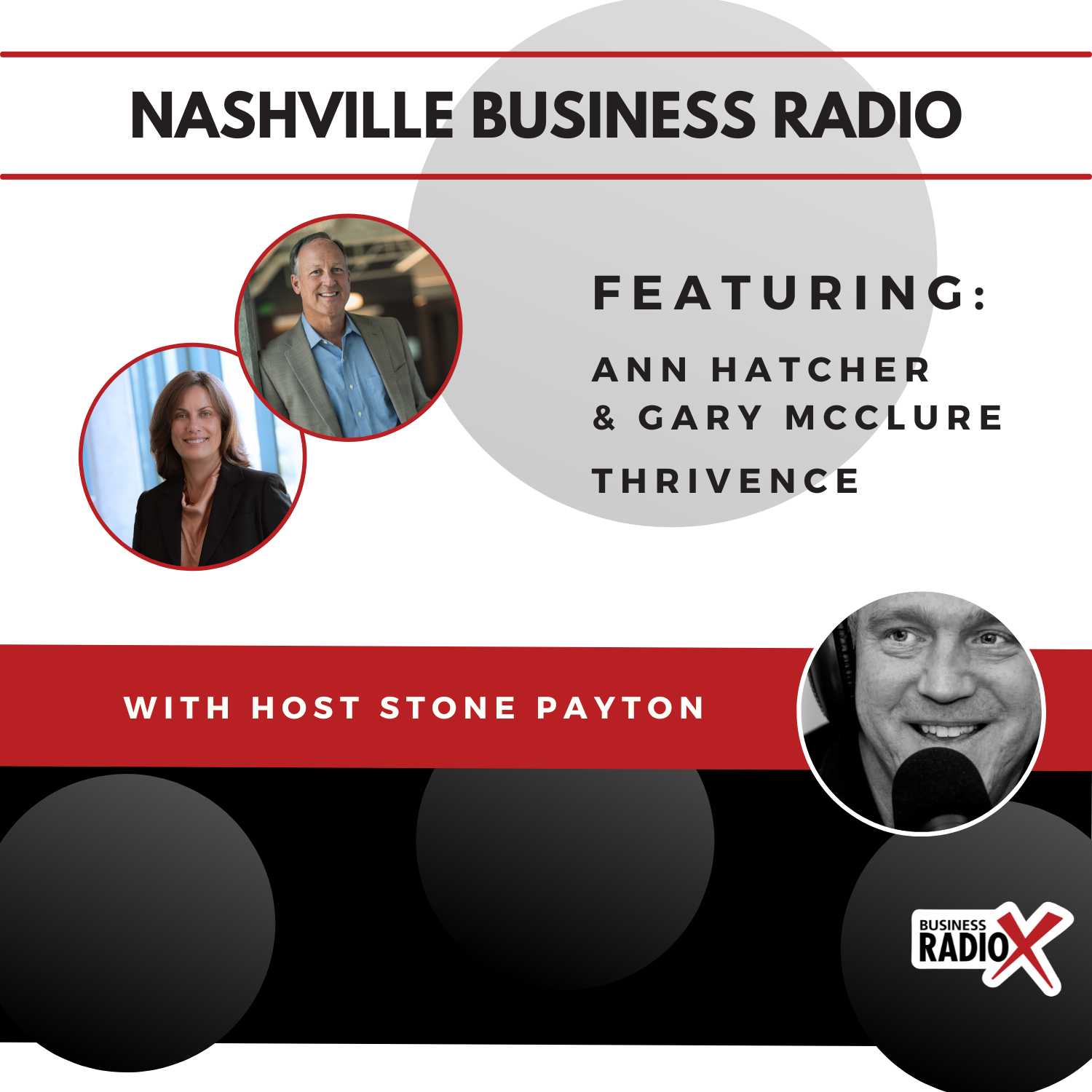 Nashville Business Radio NBR-Thrivence-Feature