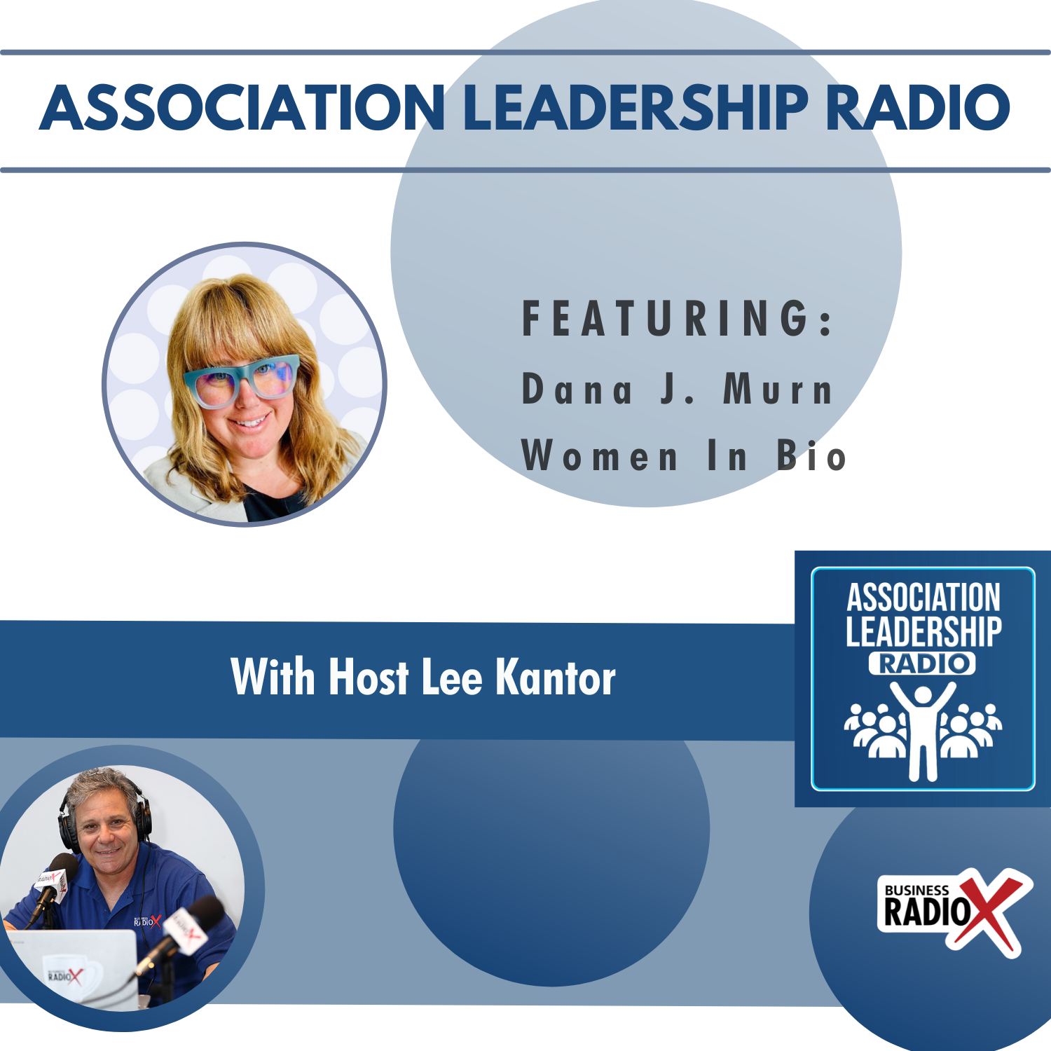 Association Leadership Radio ALR-Women-in-Bio-Feature