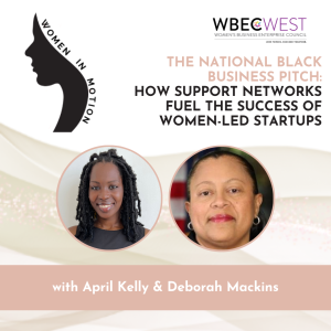 The National Black Business Pitch: How Support Networks Fuel the Success of Women-Led Startups