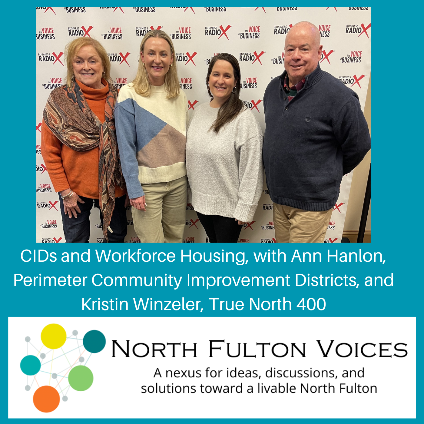 North Fulton Studio CIDs and Workforce Housing, with Ann Hanlon, Perimeter Community Improvement Districts, and Kristin Winzeler, True North 400, on North Fulton Voices podcast, CIDs