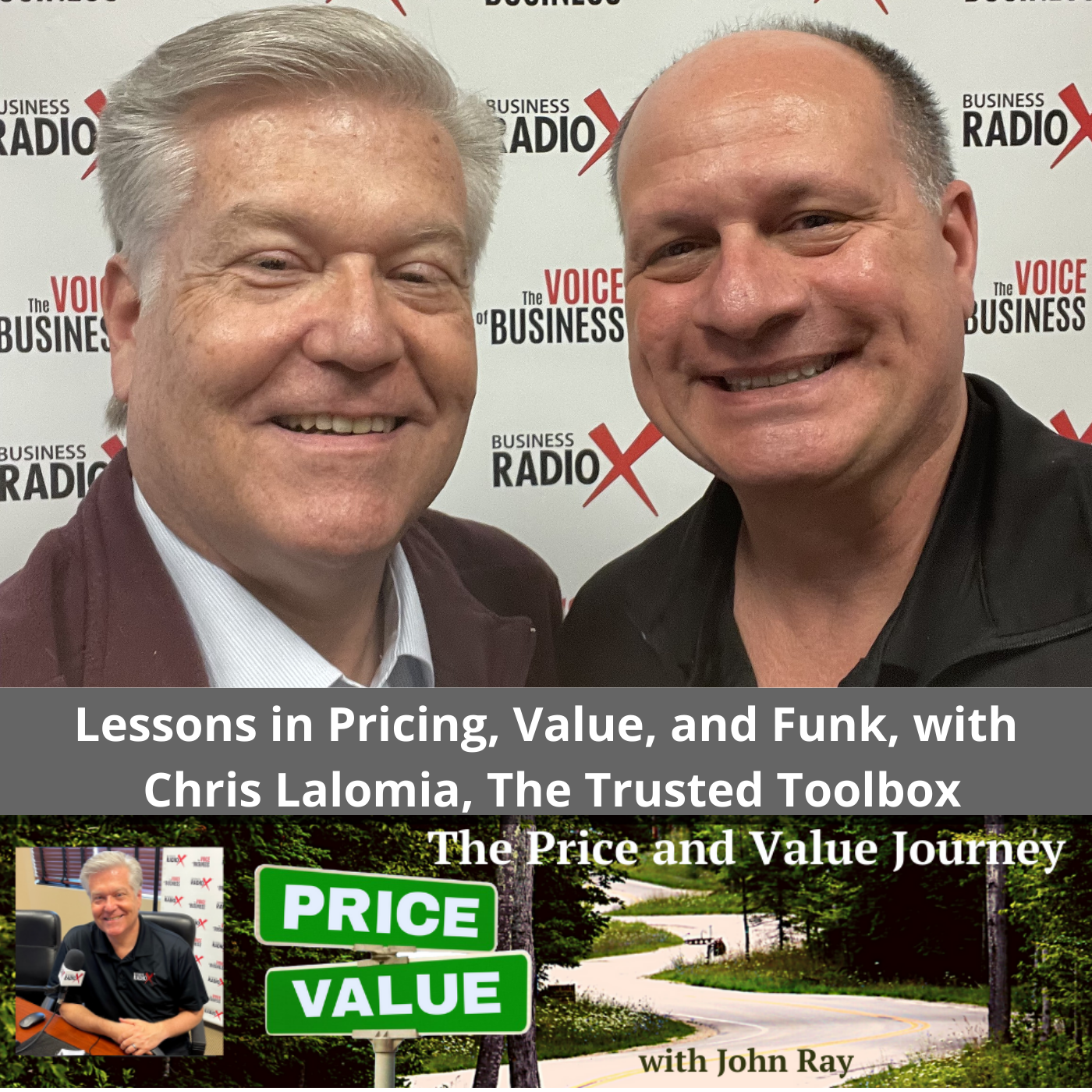 Lessons in Pricing, Value, and Funk, with Chris Lalomia, The Trusted Toolbox, on The Price and Value Journey podcast with host John Ray
