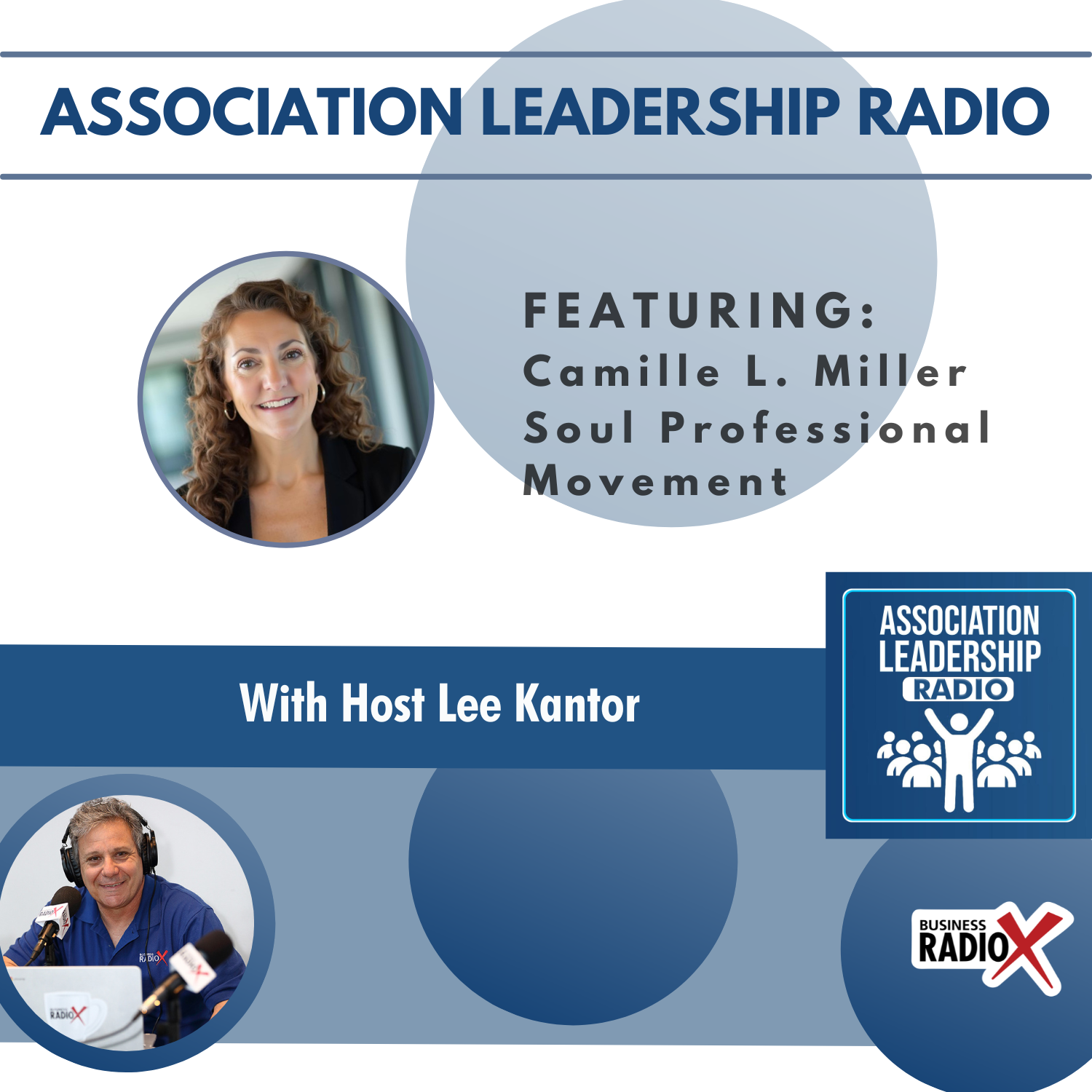 Association Leadership Radio ALR-Camille-Miller-Feature