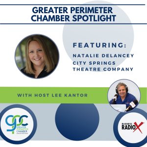 Greater Perimeter Chamber Inaugural Annual Meeting: Natalie DeLancey with City Springs Theatre Company