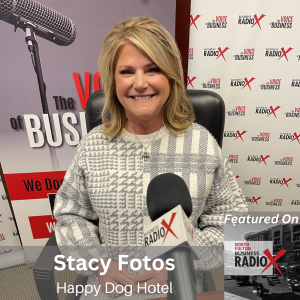 Happy Dogs, Happier Owners, with Stacy Fotos, The Happy Dog Hotel, on North Fulton Business Radio with host John Ray