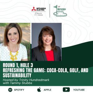 Round 1, Hole 3: Refreshing the Game – Coca-Cola, Golf, and Sustainability