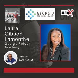 Georgia Technology Summit 2025: Laura Gibson-Lamonthe with Georgia Fintech Academy