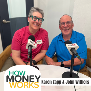 Karen Zapp & John Withers of How Money Works