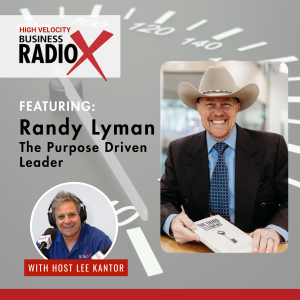 Randy Lyman with The Purpose Driven Leader