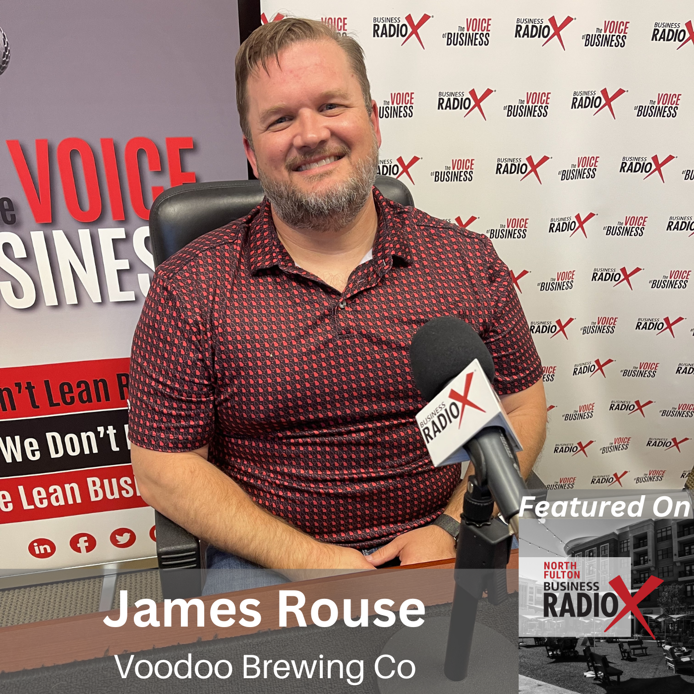 North Fulton Business Radio James Rouse of Voodoo Brewing on Craft Beer and Community, on North Fulton Business Radio with host John Ray