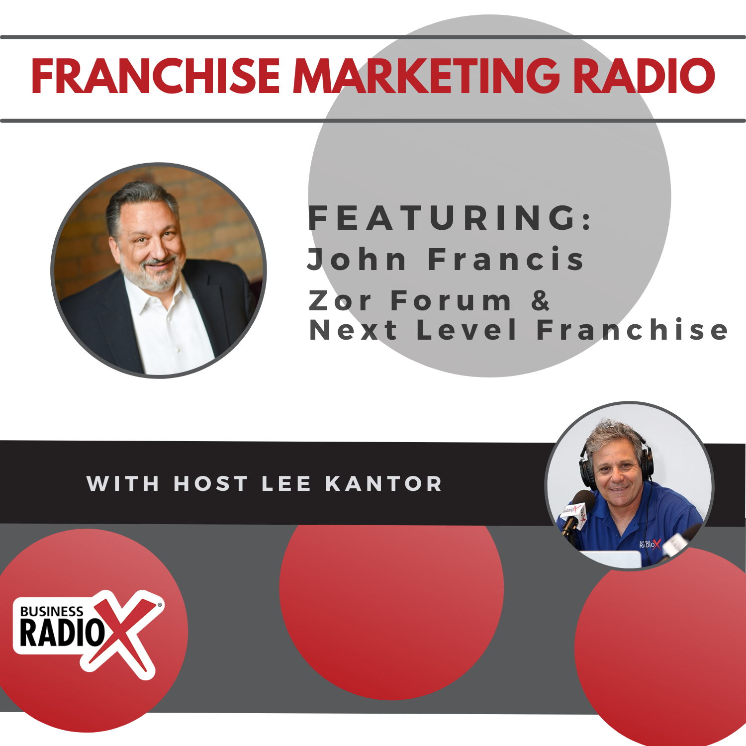 Franchise Marketing Radio FMR-John-Francis-Feature