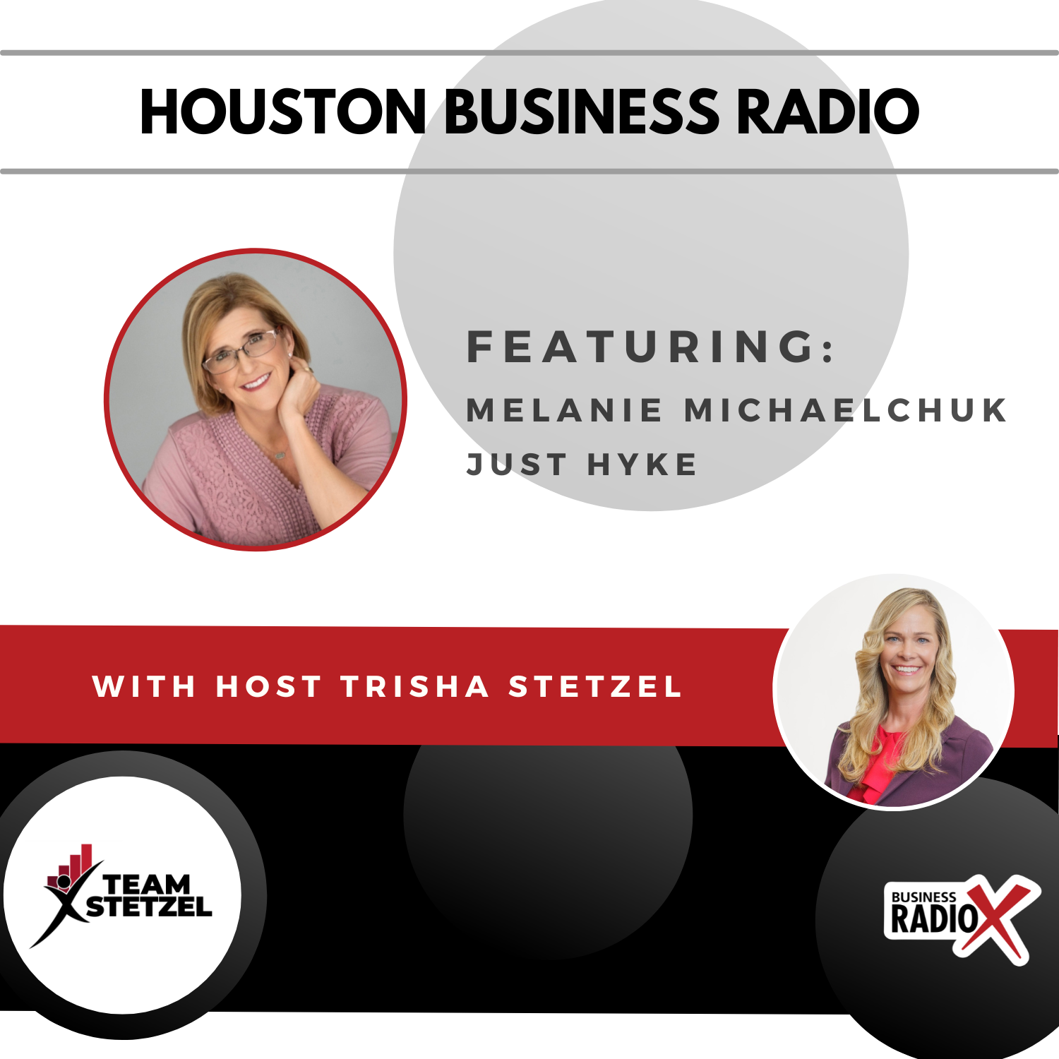 Houston Business Radio HBR-Just-Hyke-Feature