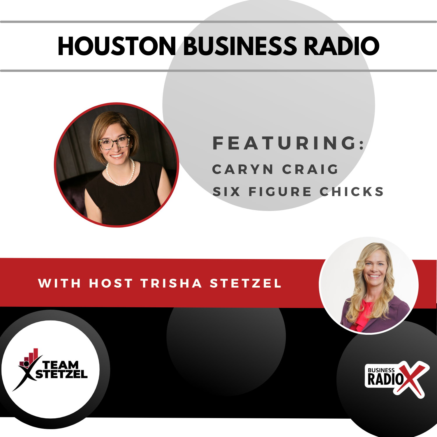 Houston Business Radio HBR-Six-Figure-Chicks-Feature