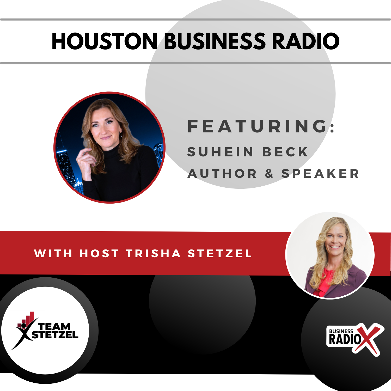 Houston Business Radio HBR-Suhein-Beck-Feature