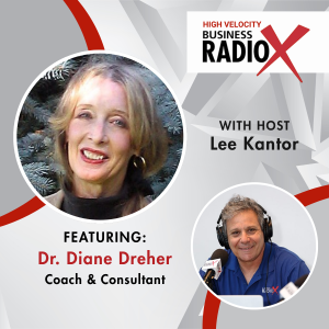 Dr. Diane Dreher With Diane Dreher Coaching & Consulting, LLC