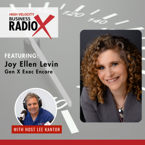 Joy Ellen Levin With Gen X Exec Encore