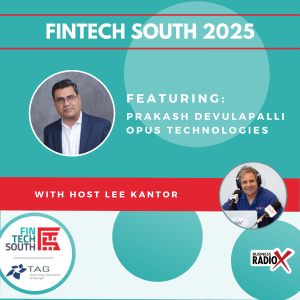 Fintech South 2025: Prakash Devulapalli with Opus Technologies