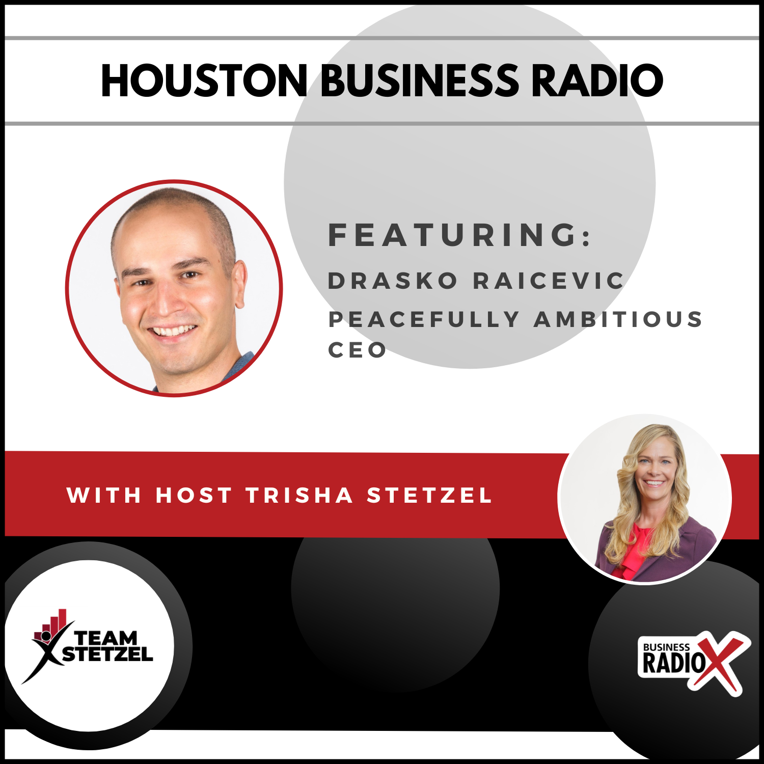 Houston Business Radio HBR-Drasko-Feature