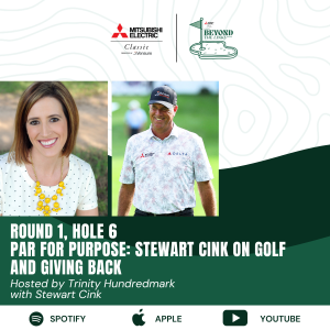Round 1, Hole 6: Par for Purpose – Stewart Cink on Golf and Giving Back