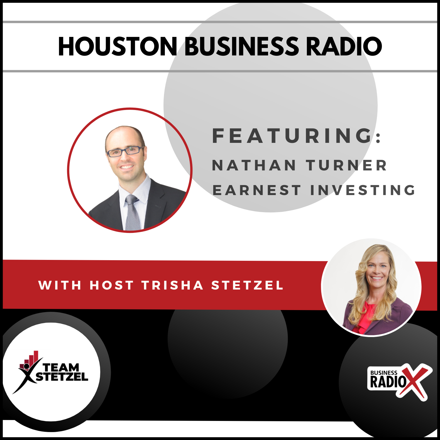 Houston Business Radio HBR-Earnest-Investing-Feature